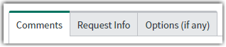The tabs within a RITM record before 7/1/21 - Comments, Request Info, Options (if any)